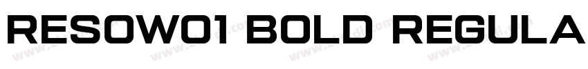 ResoW01 Bold Regular字体转换